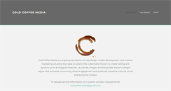 Desktop Screenshot of coldcoffeemedia.com